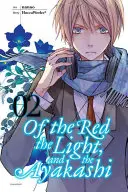 Del rojo, la luz y el ayakashi, volumen 2 - Of the Red, the Light, and the Ayakashi, Volume 2