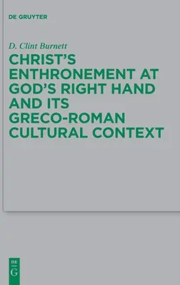 La entronización de Cristo a la diestra de Dios y su contexto cultural grecorromano - Christ's Enthronement at God's Right Hand and Its Greco-Roman Cultural Context
