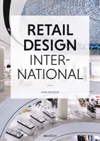 Retail Design International Vol. 5: Componentes, espacios, edificios - Retail Design International Vol. 5: Components, Spaces, Buildings