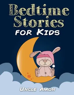 Cuentos para dormir: ¡Cuentos cortos para niños, actividades divertidas y libro para colorear! - Bedtime Stories for Kids: Short Stories for Kids, Fun Activities, and Coloring Book!