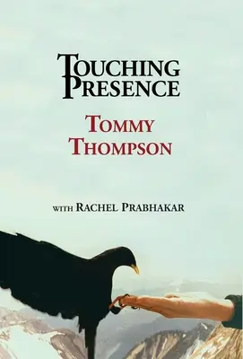 Tocar la presencia - Touching Presence