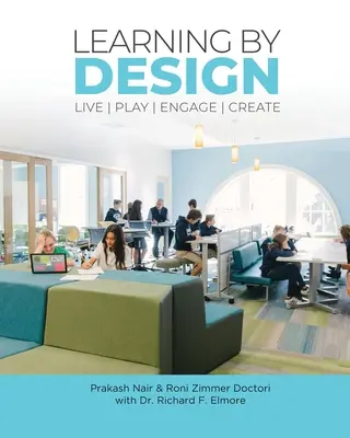 Aprender diseñando: Vivir Jugar Participar Crear - Learning by Design: Live Play Engage Create