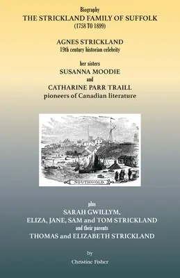 La familia Strickland de Suffolk (1758 a 1899) - The Strickland Family of Suffolk (1758 to 1899)