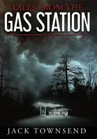 Cuentos de la gasolinera: Volumen Uno - Tales from the Gas Station: Volume One