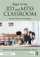 Rigor en el aula RTI y MTSS: Herramientas y Estrategias Prácticas - Rigor in the RTI and MTSS Classroom: Practical Tools and Strategies