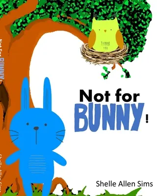No para Bunny - Not For Bunny