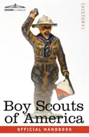 Boy Scouts of America: El Manual Oficial para Muchachos, Decimoséptima Edición - Boy Scouts of America: The Official Handbook for Boys, Seventeenth Edition