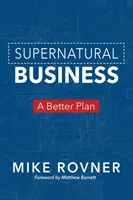 Negocio Sobrenatural: Un Mejor Plan - Supernatural Business: A Better Plan