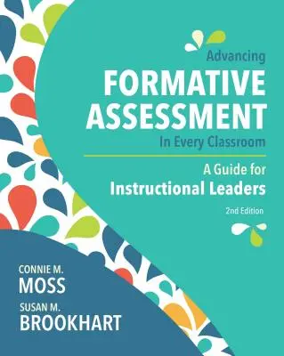 Avanzar en la evaluación formativa en todas las aulas: Guía para líderes educativos - Advancing Formative Assessment in Every Classroom: A Guide for Instructional Leaders