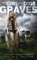 La chica que cava tumbas - The Girl Who Digs Graves