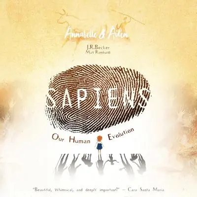 Annabelle & Aiden: SAPIENS: Nuestra evolución humana - Annabelle & Aiden: SAPIENS: Our Human Evolution