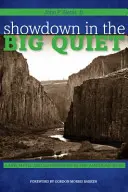 Enfrentamiento en el Gran Silencio: Tierra, mito y gobierno en el Oeste americano - Showdown in the Big Quiet: Land, Myth, and Government in the American West