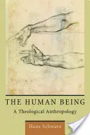 El ser humano: Antropología teológica - The Human Being: A Theological Anthropology