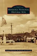 Sitio Histórico Nacional de Minidoka - Minidoka National Historic Site