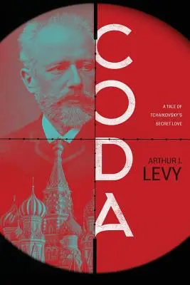 Coda: Historia del amor secreto de Tchaikovsky - Coda: A Tale of Tchaikovsky's Secret Love