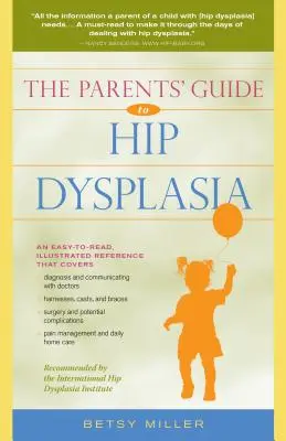 Guía para padres sobre la displasia de cadera - The Parents' Guide to Hip Dysplasia