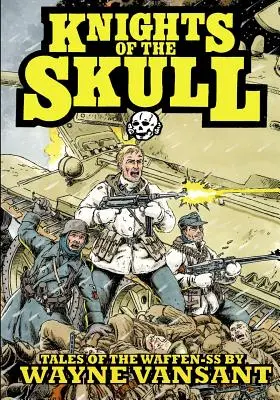 Caballeros de la calavera: Historias de las Waffen SS - Knights of the Skull: Tales of the Waffen SS