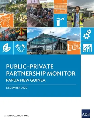 Public-Private Partnership Monitor: Papúa Nueva Guinea - Public-Private Partnership Monitor: Papua New Guinea