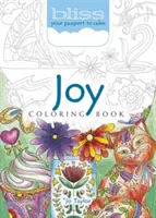 Libro para colorear Bliss Joy: Tu pasaporte a la calma - Bliss Joy Coloring Book: Your Passport to Calm