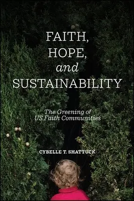 Fe, esperanza y sostenibilidad - Faith, Hope, and Sustainability