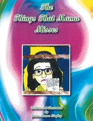 Las cosas que mamá echa de menos - The Things That Mama Misses