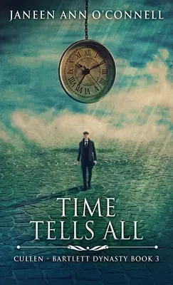 El tiempo lo dice todo - Time Tells All