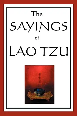 Los dichos de Lao Tzu - The Sayings of Lao Tzu