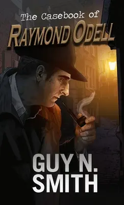 El libro de Raymond Odell - The Casebook of Raymond Odell