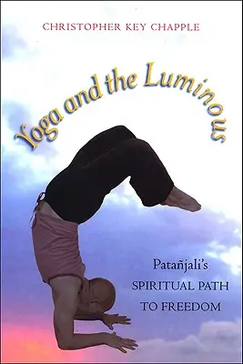 El yoga y lo luminoso - Yoga and the Luminous