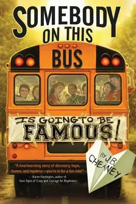 Alguien en este autobús va a ser famoso - Somebody on This Bus Is Going to Be Famous