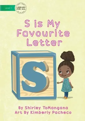 La S es mi letra favorita - S Is My Favourite Letter