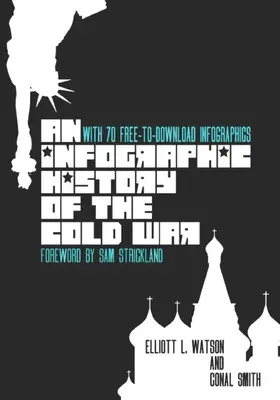 Una historia infográfica de la Guerra Fría: con 70 infografías de alta resolución de descarga gratuita - An Infographic History of the Cold War: With 70 FREE-to-Download High-Resolution Infographics