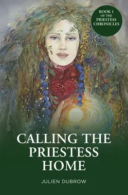 Llamando a casa a la sacerdotisa - Calling The Priestess Home