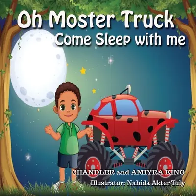 Oh Monster Truck Ven a dormir conmigo - Oh Monster Truck Come Sleep With Me