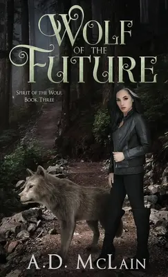 Lobo Del Futuro - Wolf Of The Future