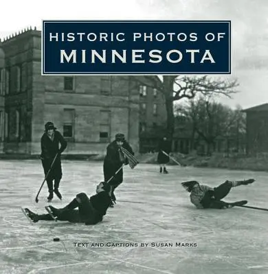 Fotos históricas de Minnesota - Historic Photos of Minnesota