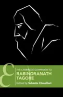 The Cambridge Companion to Rabindranath Tagore (El acompañante de Cambridge de Rabindranath Tagore) - The Cambridge Companion to Rabindranath Tagore