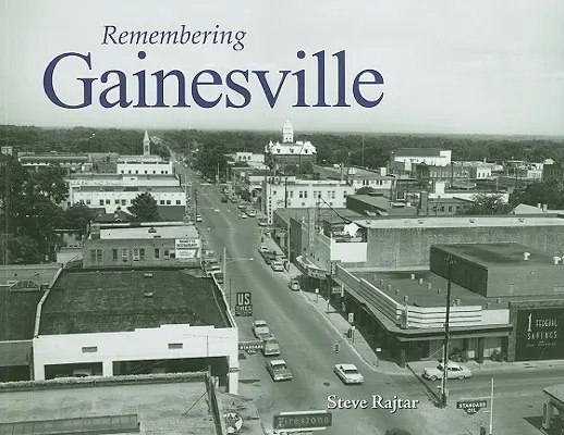Recordando Gainesville - Remembering Gainesville
