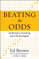 Vencer las probabilidades: Estrategias de inversión y de vida de Eddie Brown - Beating the Odds: Eddie Brown's Investing and Life Strategies