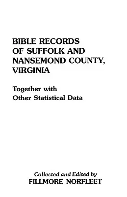 Registros bíblicos de los condados de Suffolk y Nansemond, Virginia - Bible Records of Suffolk and Nansemond County, Virginia