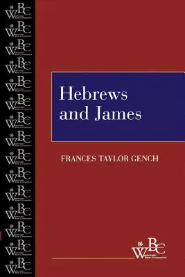 Hebreos y Santiago - Hebrews and James