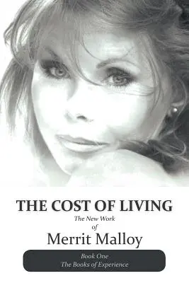 El coste de la vida: La nueva obra de Merrit Malloy - The Cost of Living: The New Work of Merrit Malloy