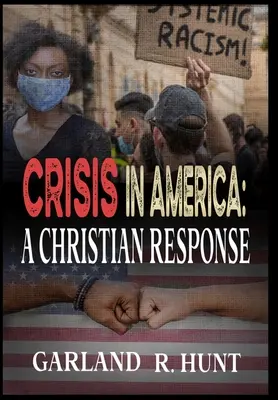 Crisis en América: Una respuesta cristiana - Crisis in America: A Christian Response