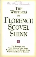 Escritos de Florence Scovel Shinn - Writings of Florence Scovel Shinn