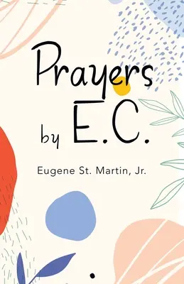 Oraciones de E.C. - Prayers by E.C.