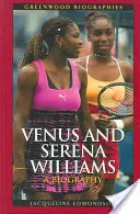 Venus y Serena Williams: Una biografía - Venus and Serena Williams: A Biography