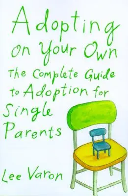 Adoptar por cuenta propia - Adopting on Your Own