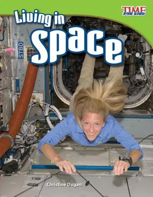 Vivir en el espacio - Living in Space