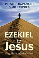 De Ezequiel a Jesús - Ezekiel to Jesus