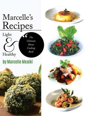 Las recetas de Marcelle - Marcelle's Recipes